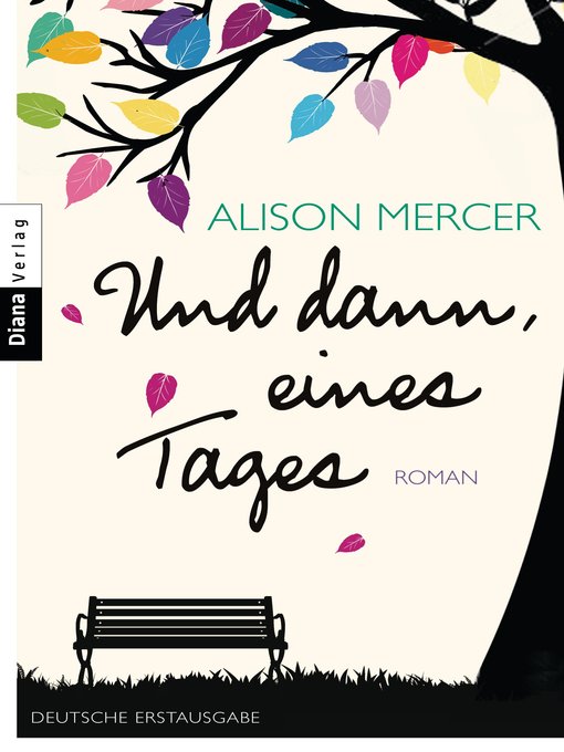 Titeldetails für Und dann, eines Tages nach Alison Mercer - Verfügbar